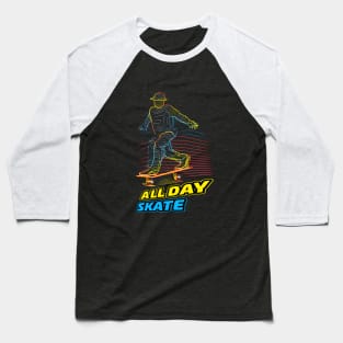 Skateboard Art Design nspirational quotes all day skate Baseball T-Shirt